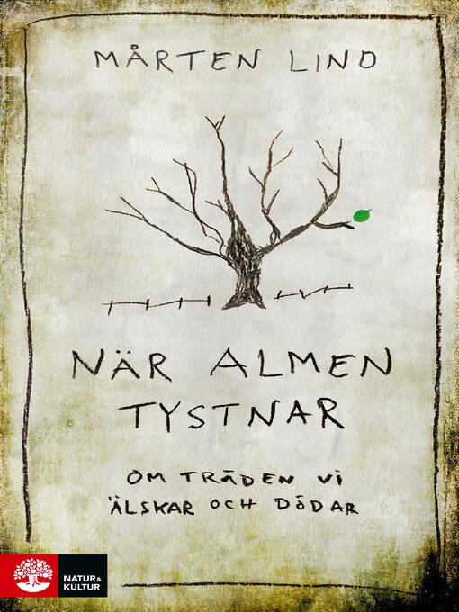 Title details for När almen tystnar by Mårten Lind - Available